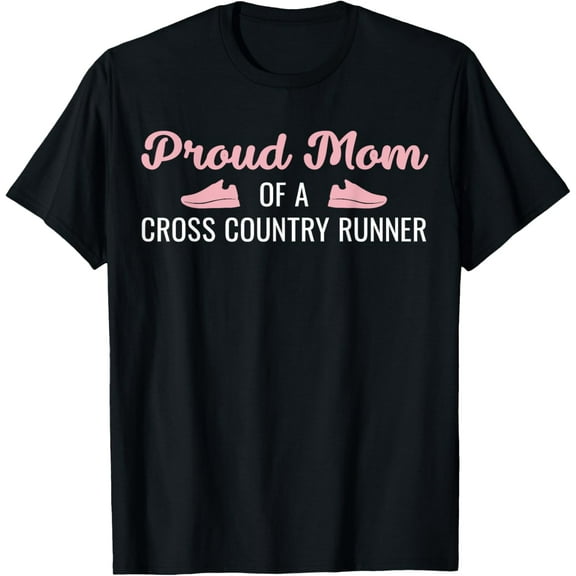 Proud Mom Of A Cross Country Runner T-Shirt