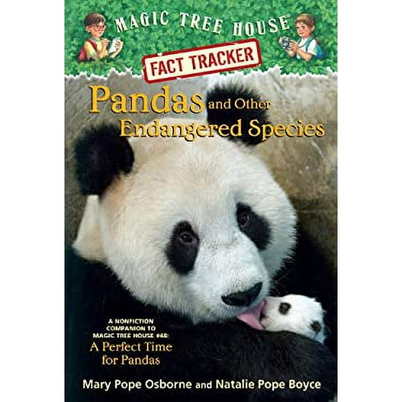 Pandas and Other Endangered Species : A Nonfiction Companion to Magic Tree House Merlin Mission #20: a Perfect Time for Pandas 9780375870255 Used / Pre-owned
