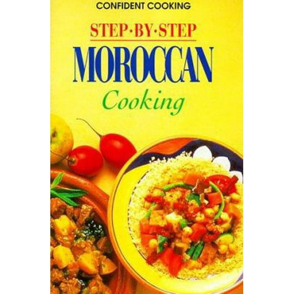 Pre-Owned Step by step Moroccan Cooking (Paperback) 3829016123 9783829016124