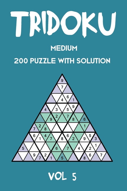 Download Tridoku Medium 200 Puzzle With Solution Vol 5: Interesting ...