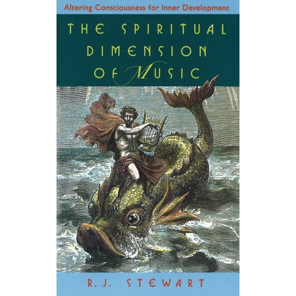 The Spiritual Dimensions of Music : Altering Consciousness for Inner Development (Paperback)