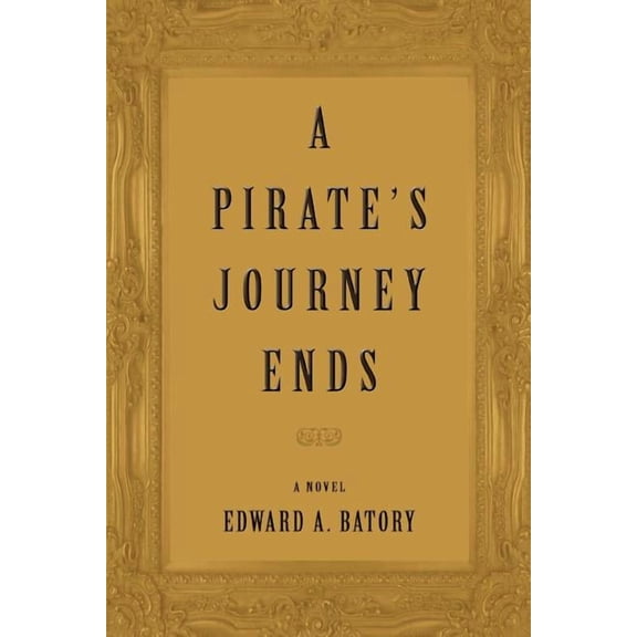 A Pirate's Journey Ends, (Paperback)