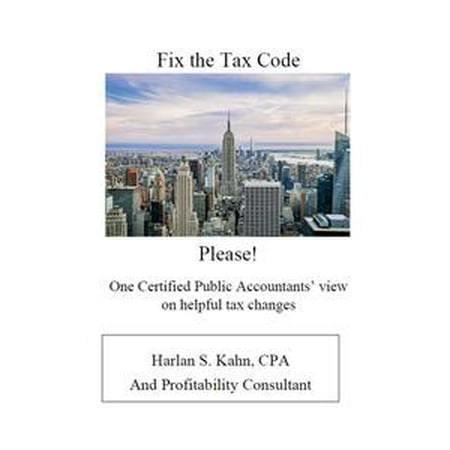 - Fix the Tax Code Please! - eBook