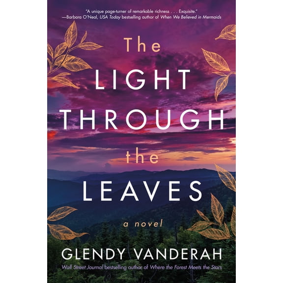The Light Through the Leaves, (Paperback)