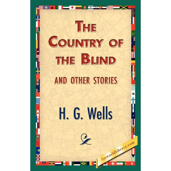 The Country of the Blind, and Other Stories, (Paperback)