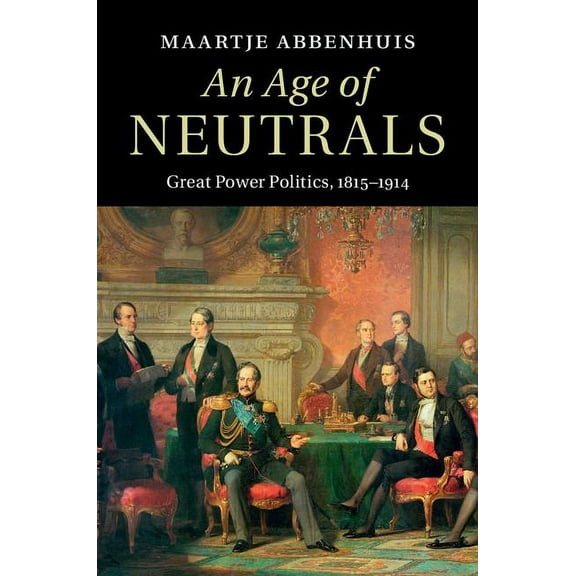 An Age of Neutrals, (Hardcover)