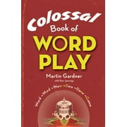 Colossal Book of Wordplay [Paperback - Used]