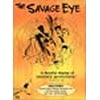 The Savage Eye