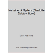 Melusine: A Mystery (Charlotte Zolotow Book) [Hardcover - Used]