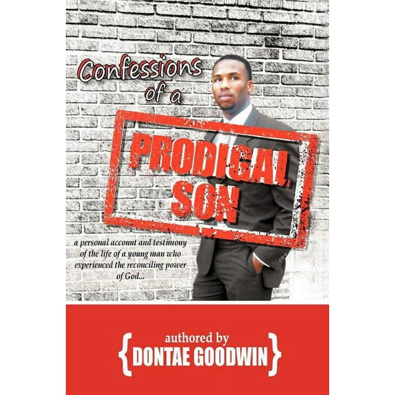 Confessions of a Prodigal Son (Paperback)