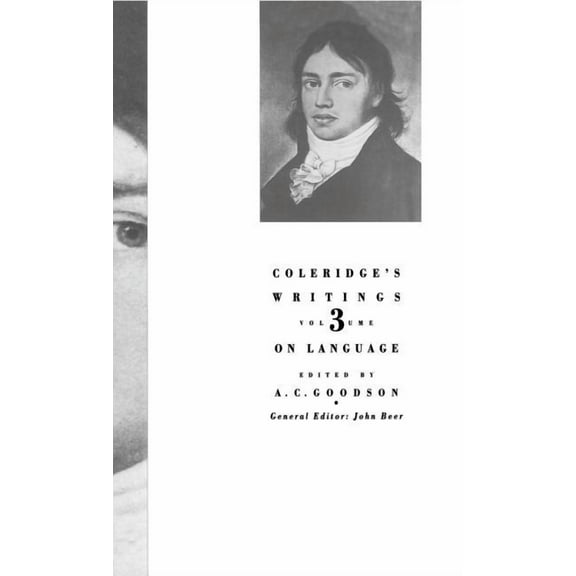Coleridge's Writings On Language, (Hardcover)