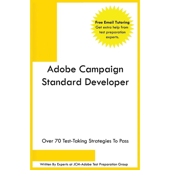 Adobe Campaign Standard Developer, (Paperback)