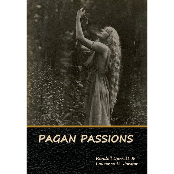 Pagan Passions, (Hardcover)