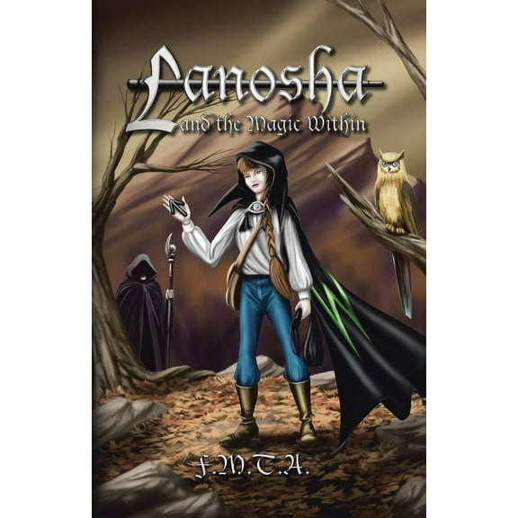 Lanosha and the Magic Within: Book One