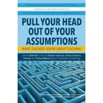 thumbnail image 4 of Pull Your Head Out Of Your Assumptions What Teachers Know About Teaching (Paperback), 4 of 4