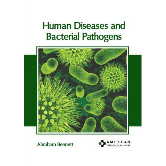 Human Diseases and Bacterial Pathogens (Hardcover)