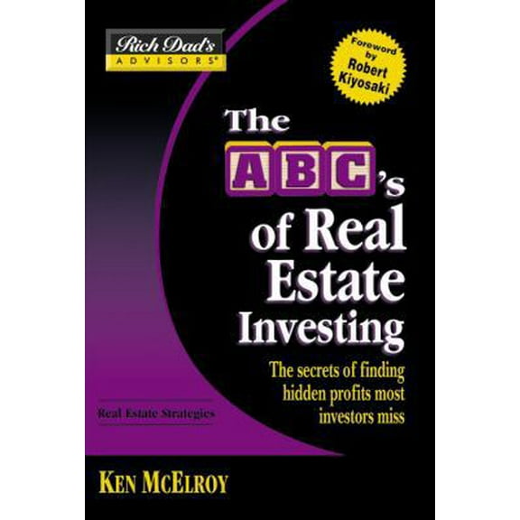 Pre-Owned The ABC's of Real Estate Investing: The Secrets of Finding Hidden Profits Most Investors Miss (Paperback) 0446691844 9780446691840