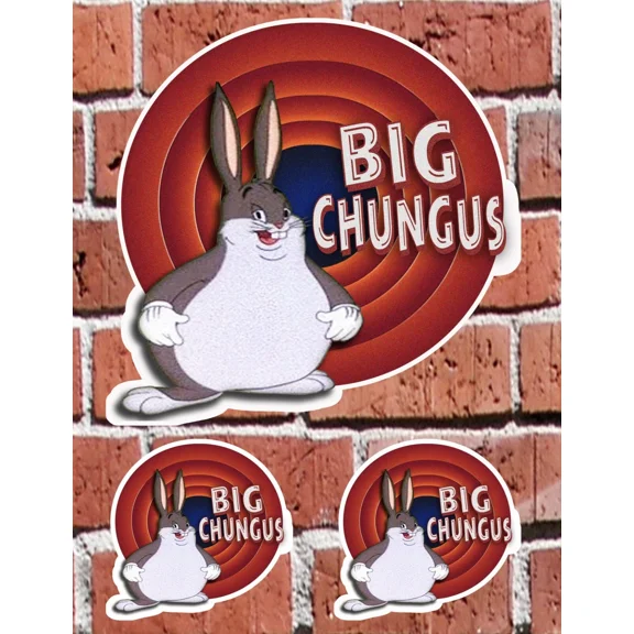 Big Chungus - 7" And 3" Decal Stickers For Home, School, Auto, Skate, Laptop