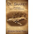 thumbnail image 1 of Ol' Shakey: Memories of a Flight Engineer, 1 of 2