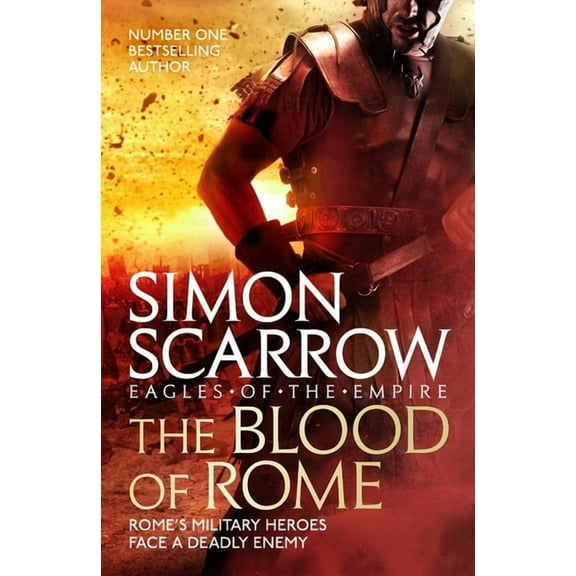Eagles of the Empire The Blood of Rome (Eagles of the Empire 17), Book 17, (Paperback)