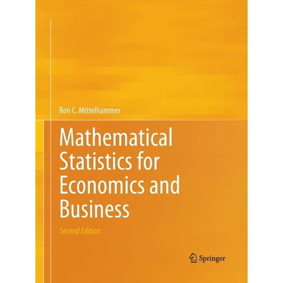 Mathematical Statistics for Economics and Business, (Paperback)