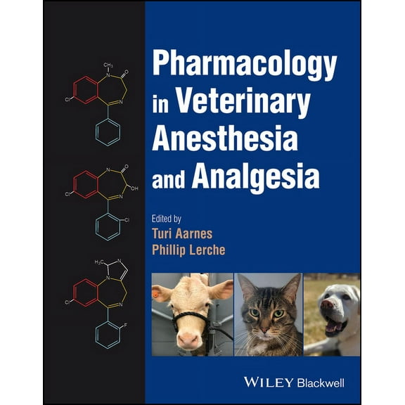 Pharmacology in Veterinary Anesthesia and Analgesia, (Hardcover)