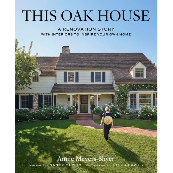 This Oak House: A Renovation Story with Interiors to Inspire Your Own Home, (Hardcover)
