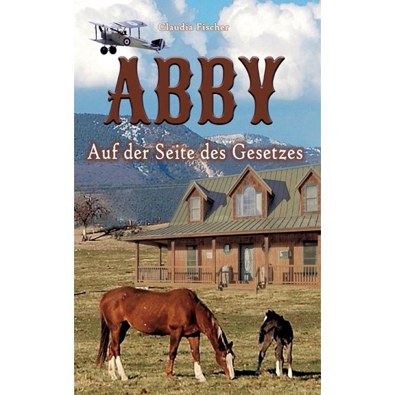 Abby III: Auf der Seite des Gesetzes, (Paperback)