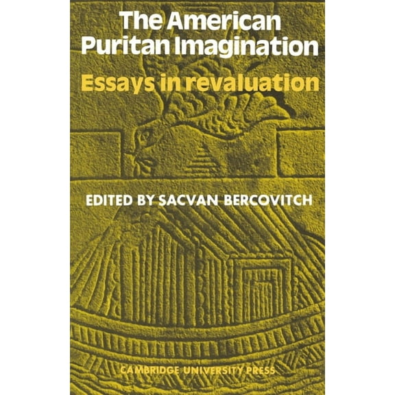 American Puritan Imagination: Essays in Revaluation, (Paperback)