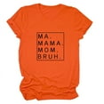 thumbnail image 3 of SHITINN Loose Fit MA Mama Mom Bruh Letter Print Short Sleeve T Shirt Womens Short Sleeve Shirts Shirt Women Womens Summer T Shirts, 3 of 3