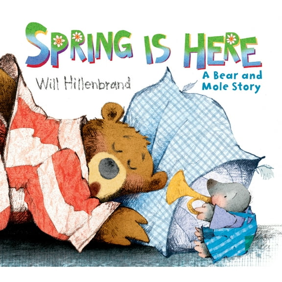 Bear and Mole Spring Is Here: A Bear and Mole Story, Book 1, (Paperback)