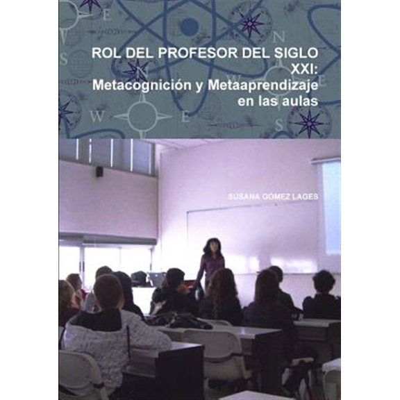 Pre-Owned Rol del Profesor del Siglo XXI: Metacognicin y Metaaprendizaje en las aulas (Paperback)