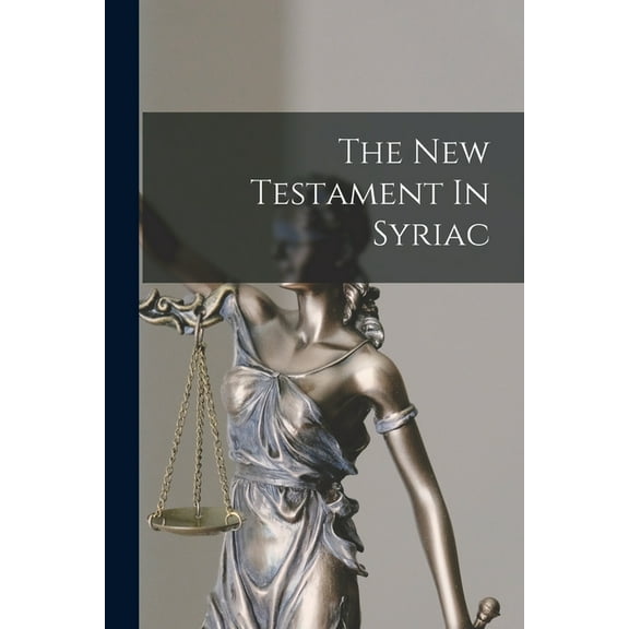 The New Testament In Syriac