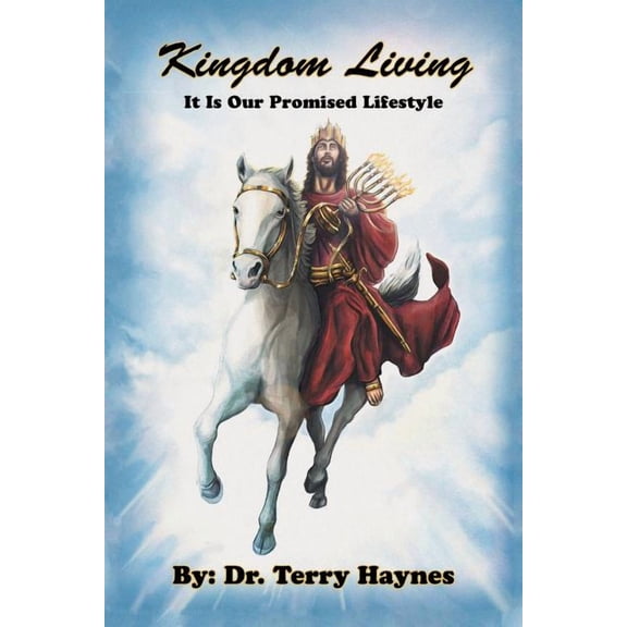 Kingdom Living It Is Our Promised Lifestyle