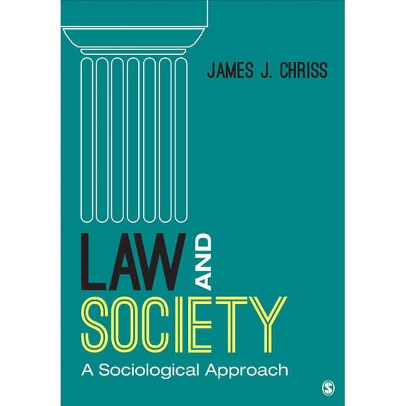 Law and Society: A Sociological Approach (First Edition), (Paperback)