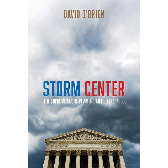 Storm Center: The Supreme Court in American Politics, (Paperback)