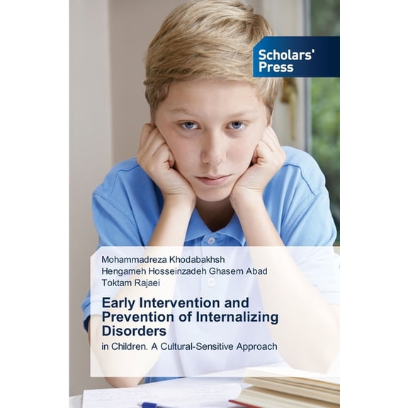 Early Intervention and Prevention of Internalizing Disorders, (Paperback)