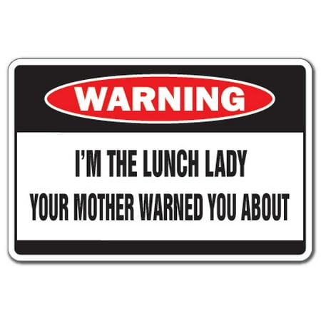 High School Musical Lunch Box - I'M THE LUNCH LADY Warning Decal food middle high school mother service server