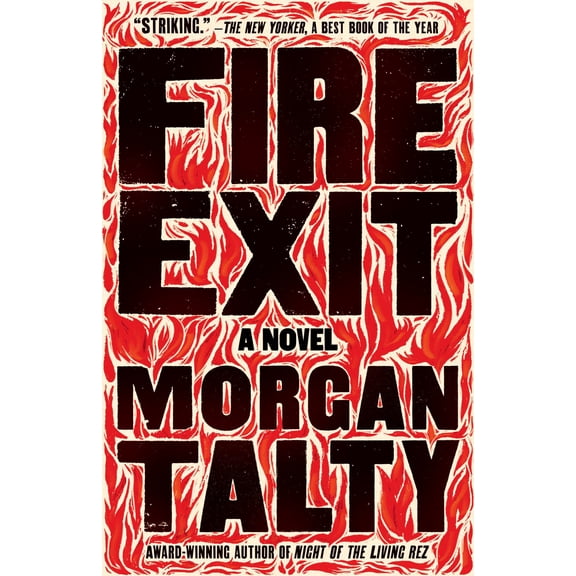 Fire Exit: A Novel (Paperback)