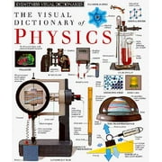 DK Visual Dictionaries: The Visual Dictionary of Physics (Hardcover)