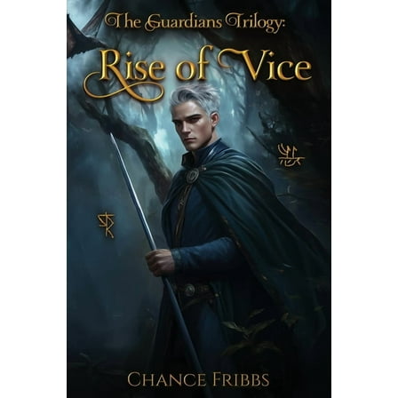 The Guardians Trilogy: Rise of Vice, (Paperback)