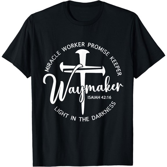 Inspirational Waymaker Isaiah 42:16 Cross Design Christian Faith T-Shirt for Everyday Wear