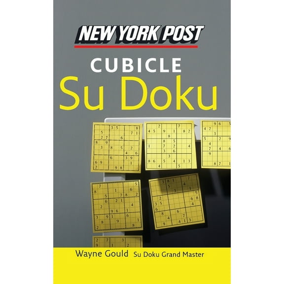 New York Post Cubicle Sudoku: The Official Utterly Addictive Number-Placing Puzzle, (Paperback)