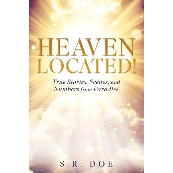 Heaven Located!: True Stories, Scenes, and Numbers from Paradise, (Paperback)