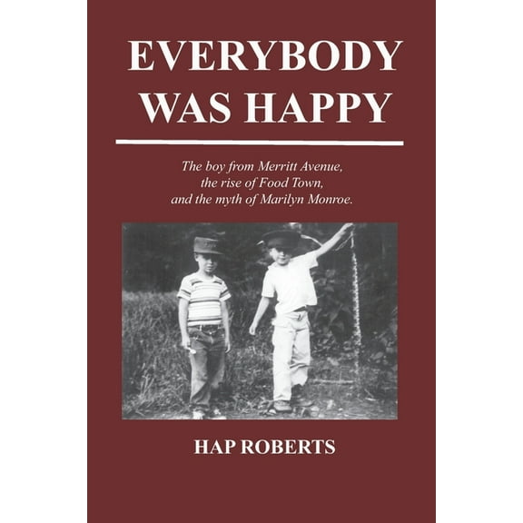 Everybody Was Happy (Paperback) by Hap Roberts