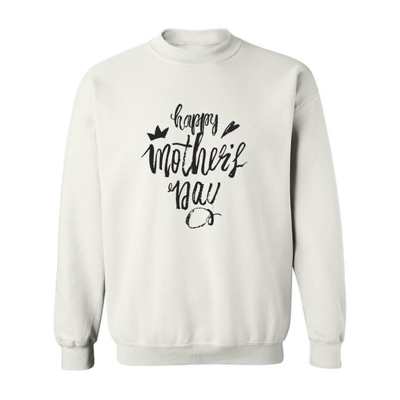 Happy Mother's Day Design Sweatshirt Women -Image by Shutterstock, Female Medium