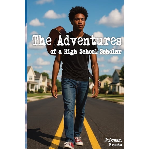 The Adventures of a High School Scholar, (Paperback)