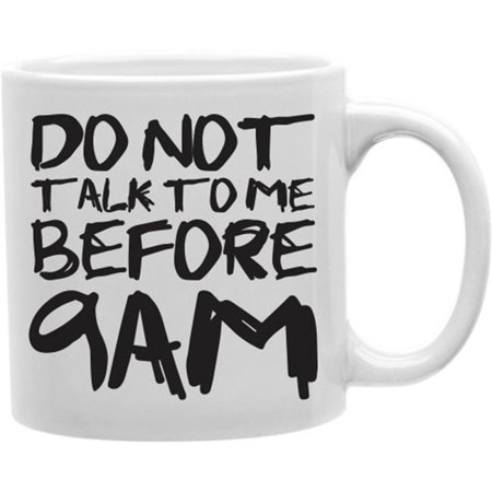 

Imaginarium Goods CMG11-IGC-9AM Do Not Talk To Me Before 9Am 11 oz Ceramic Coffee Mug