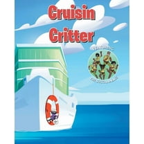 Litterbug Chronicles Cruisin' Critter, (Paperback)