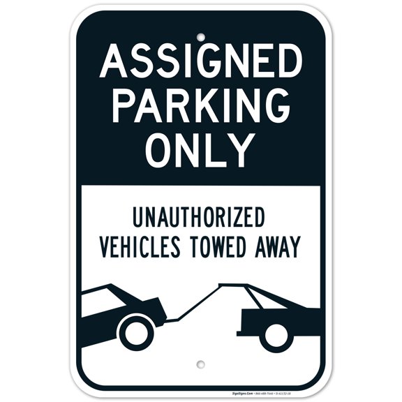 Assigned Parking Only Sign,